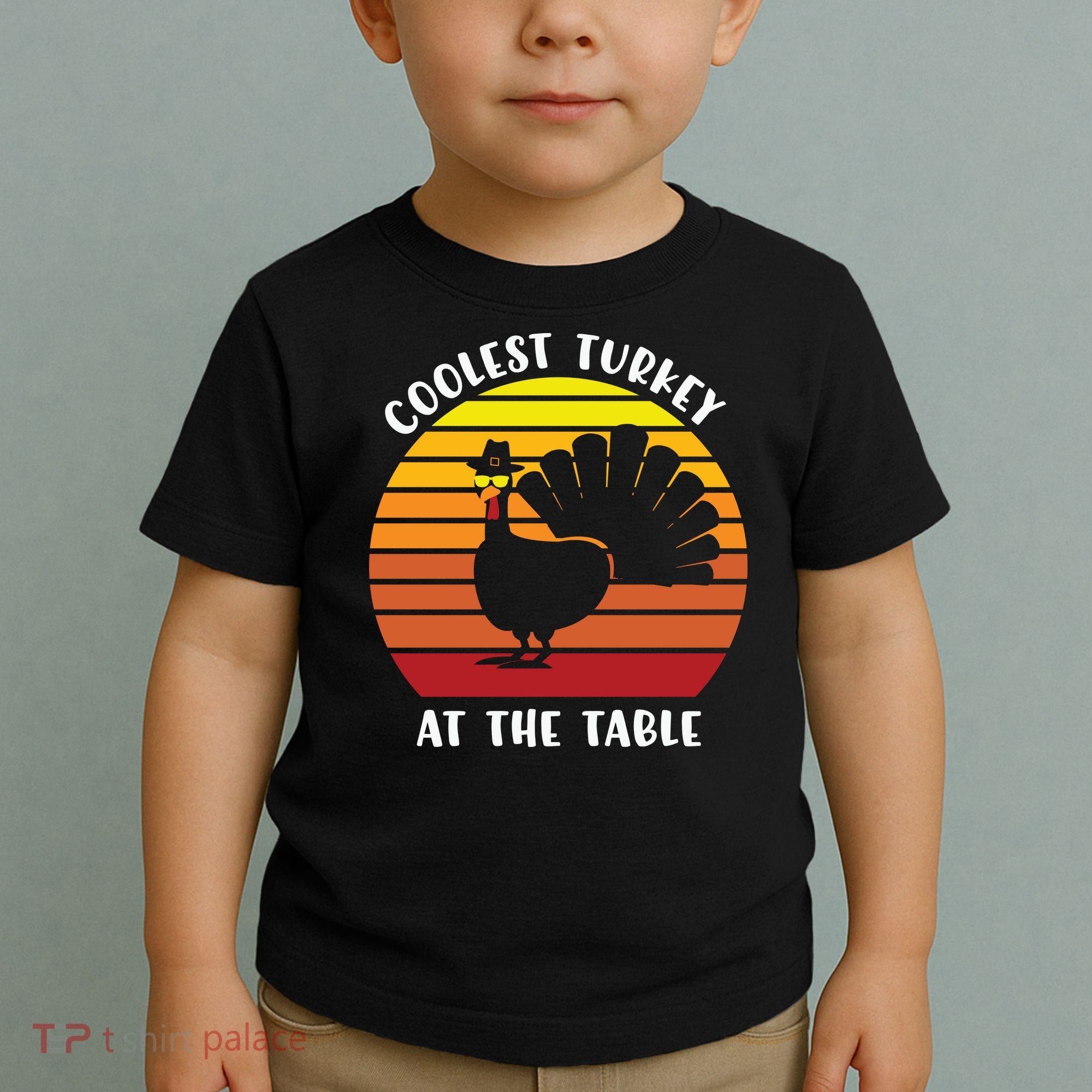 Thanksgiving Coolest Turkey At The Table Toddler T-Shirt