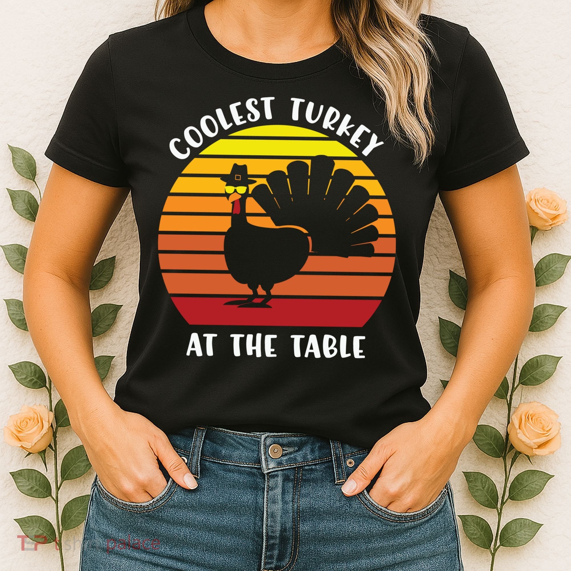 Thanksgiving Coolest Turkey At The Table Women's T-Shirt