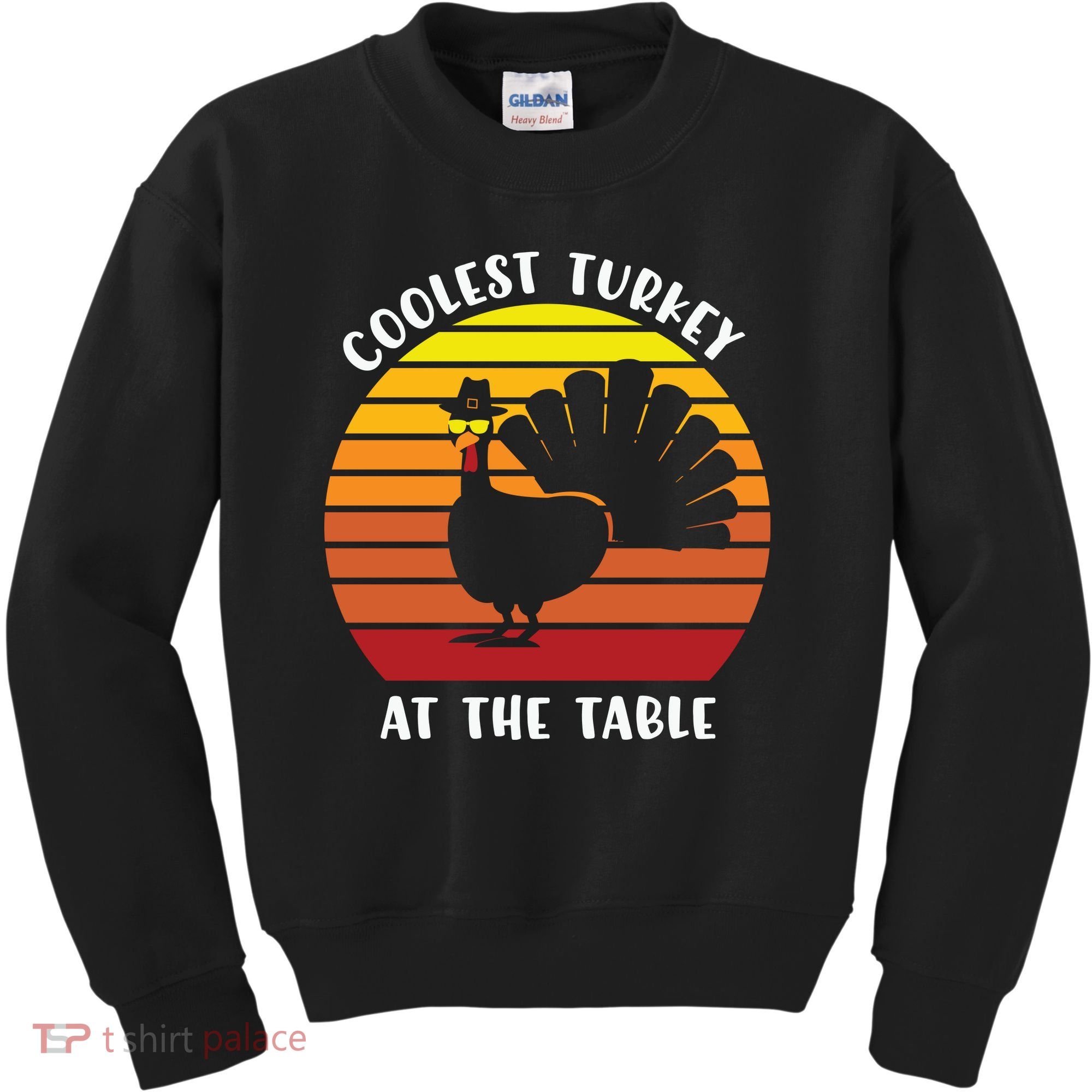 Thanksgiving Coolest Turkey At The Table Kids Sweatshirt