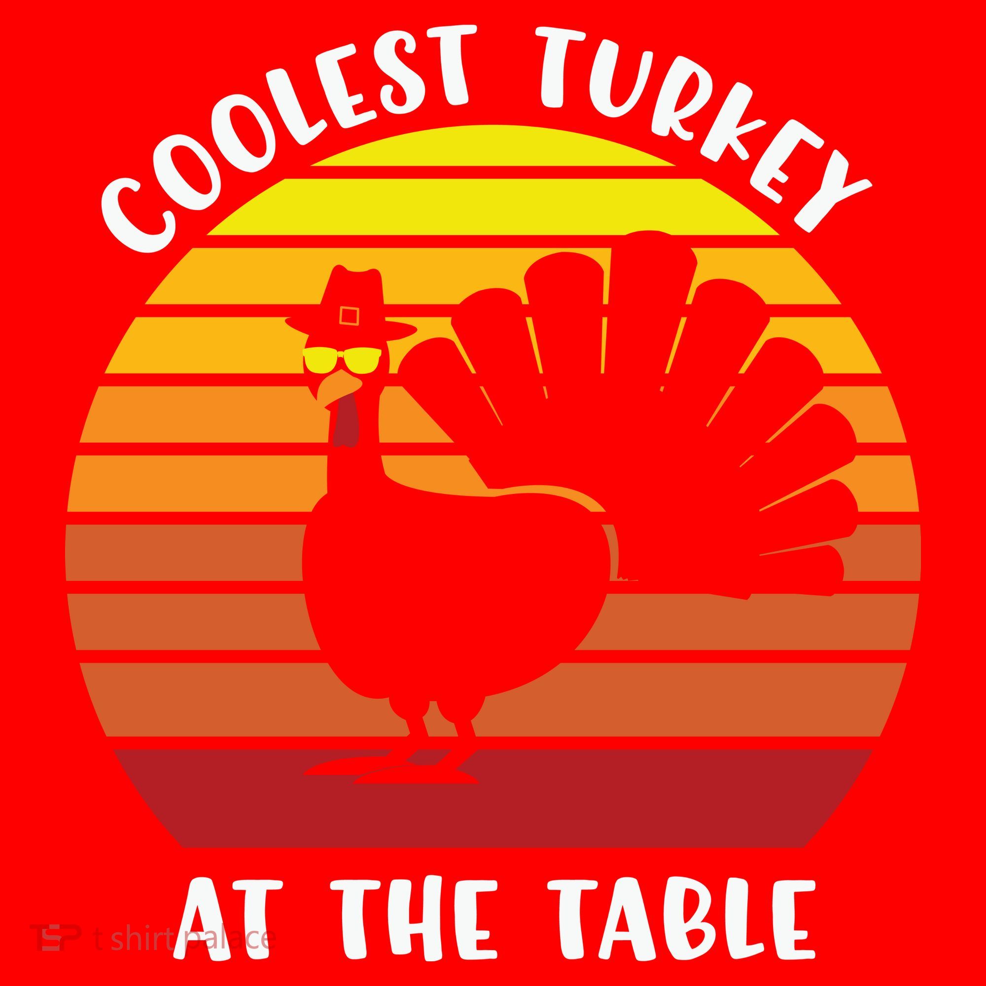 Thanksgiving Coolest Turkey At The Table Santa Hat