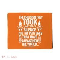The Children They Took Every Child Matters Mousepad thumb 0