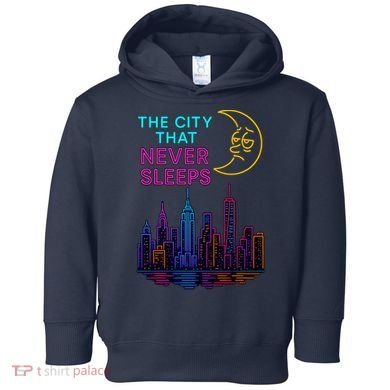 The City That Never Sleeps New York Toddler Hoodie