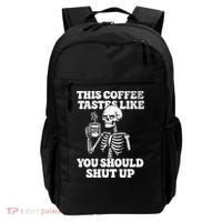 This Coffee Tastes Like You Should Shut Up Backpack thumb 0