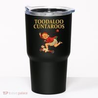 Toodaloo Cuntaroos Tumbler thumb 0