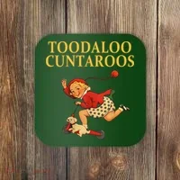 Toodaloo Cuntaroos Coaster thumb 0