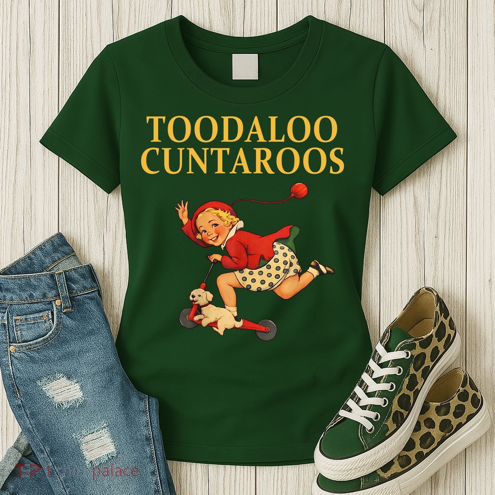 Toodaloo Cuntaroos Women's T-Shirt