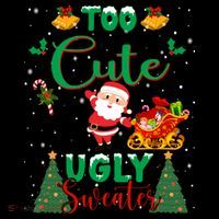 Too Cute To Wear Ugly Sweaters Christmas Coffee Mug thumb 5