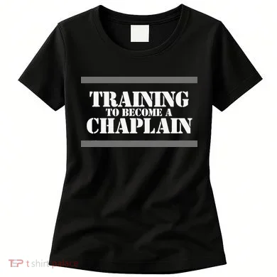 Training Chaplain Women's T-Shirt
