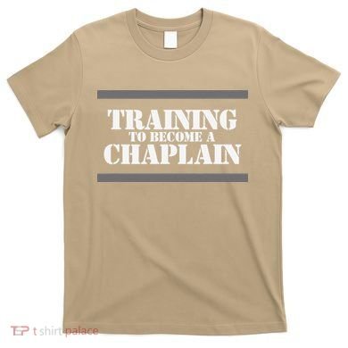 Training Chaplain T-Shirt