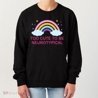 Too Cute To Be Neurotypical Rainbow Women's Sweatshirt thumb 0