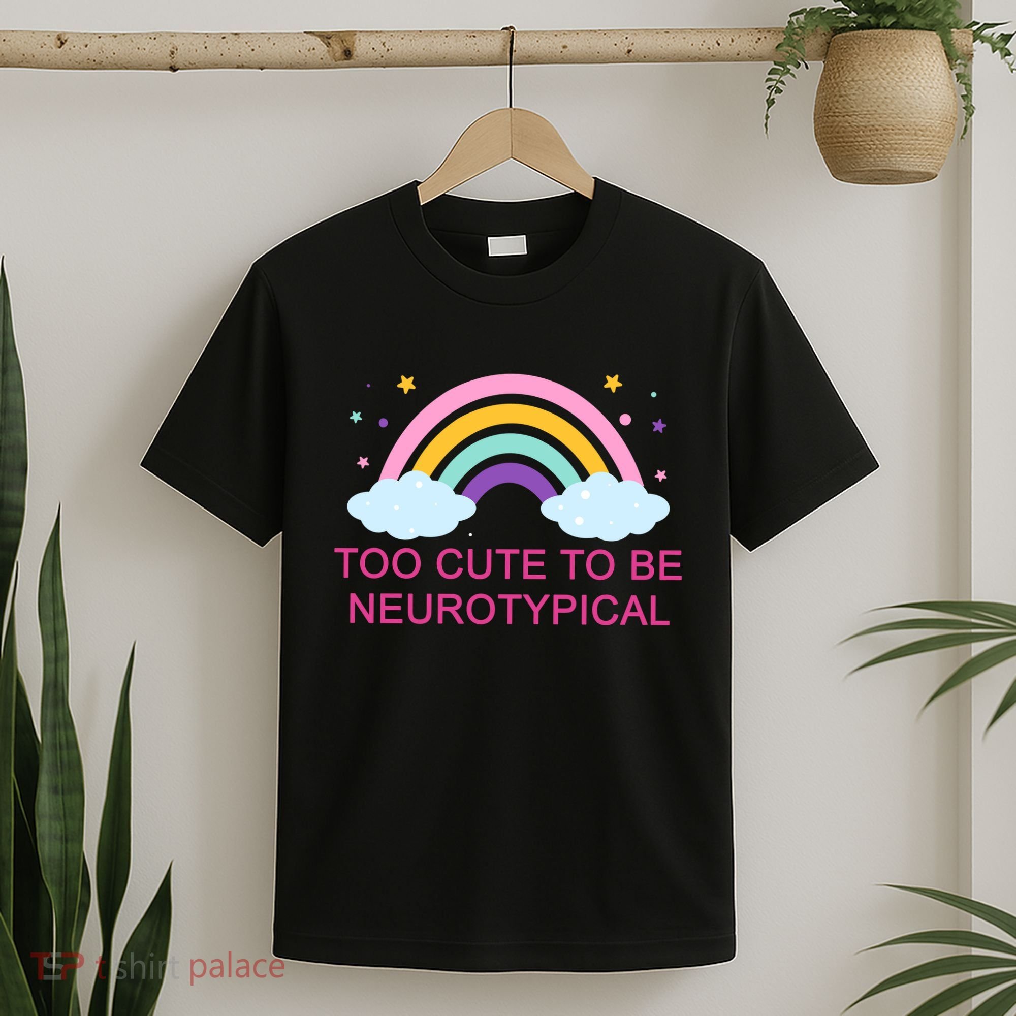 Too Cute To Be Neurotypical Rainbow T-Shirt