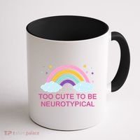 Too Cute To Be Neurotypical Rainbow Coffee Mug thumb 1