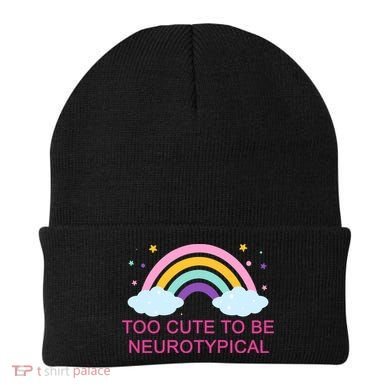 Too Cute To Be Neurotypical Rainbow Beanie