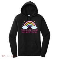 Too Cute To Be Neurotypical Rainbow Women's Hoodie thumb 0