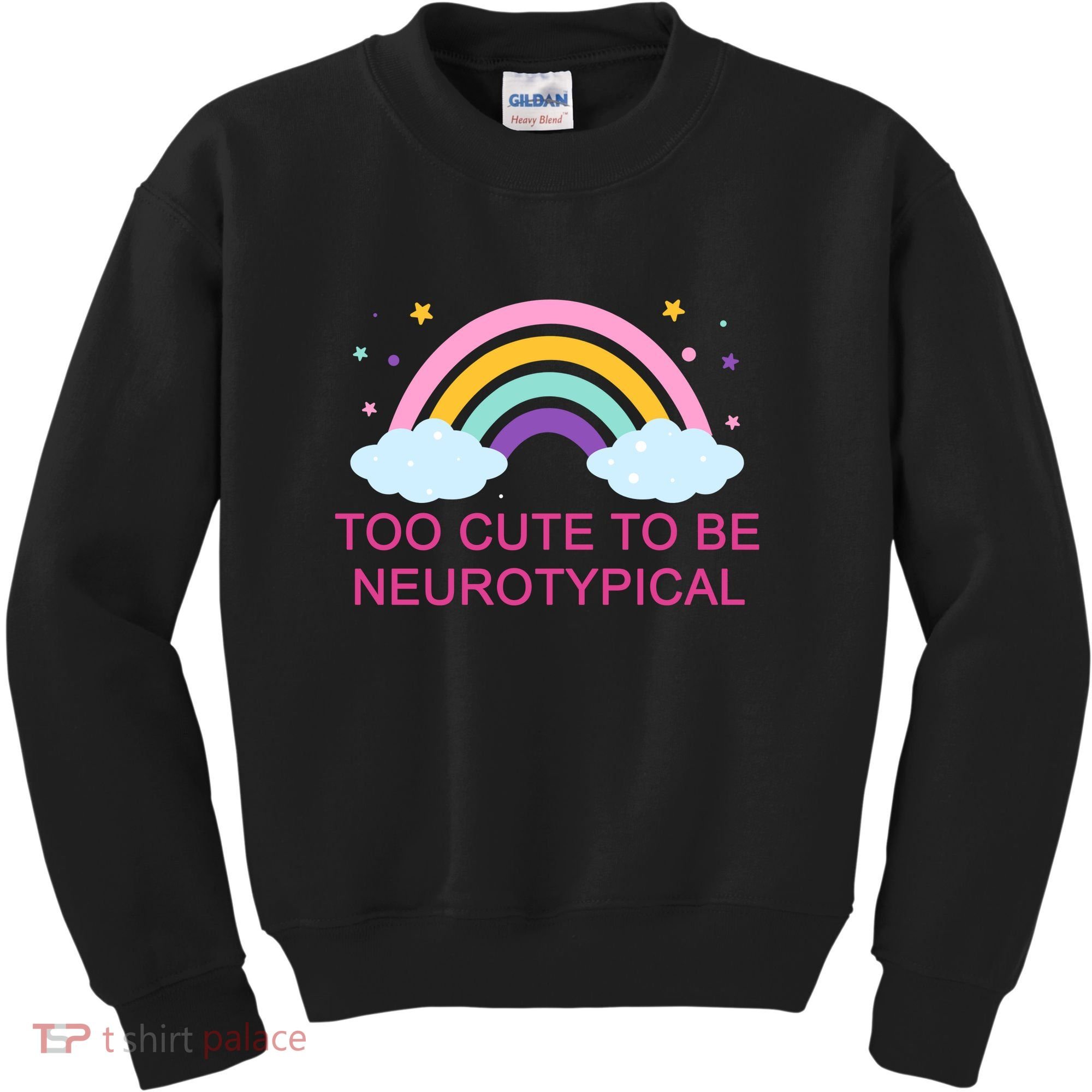 Too Cute To Be Neurotypical Rainbow Kids Sweatshirt
