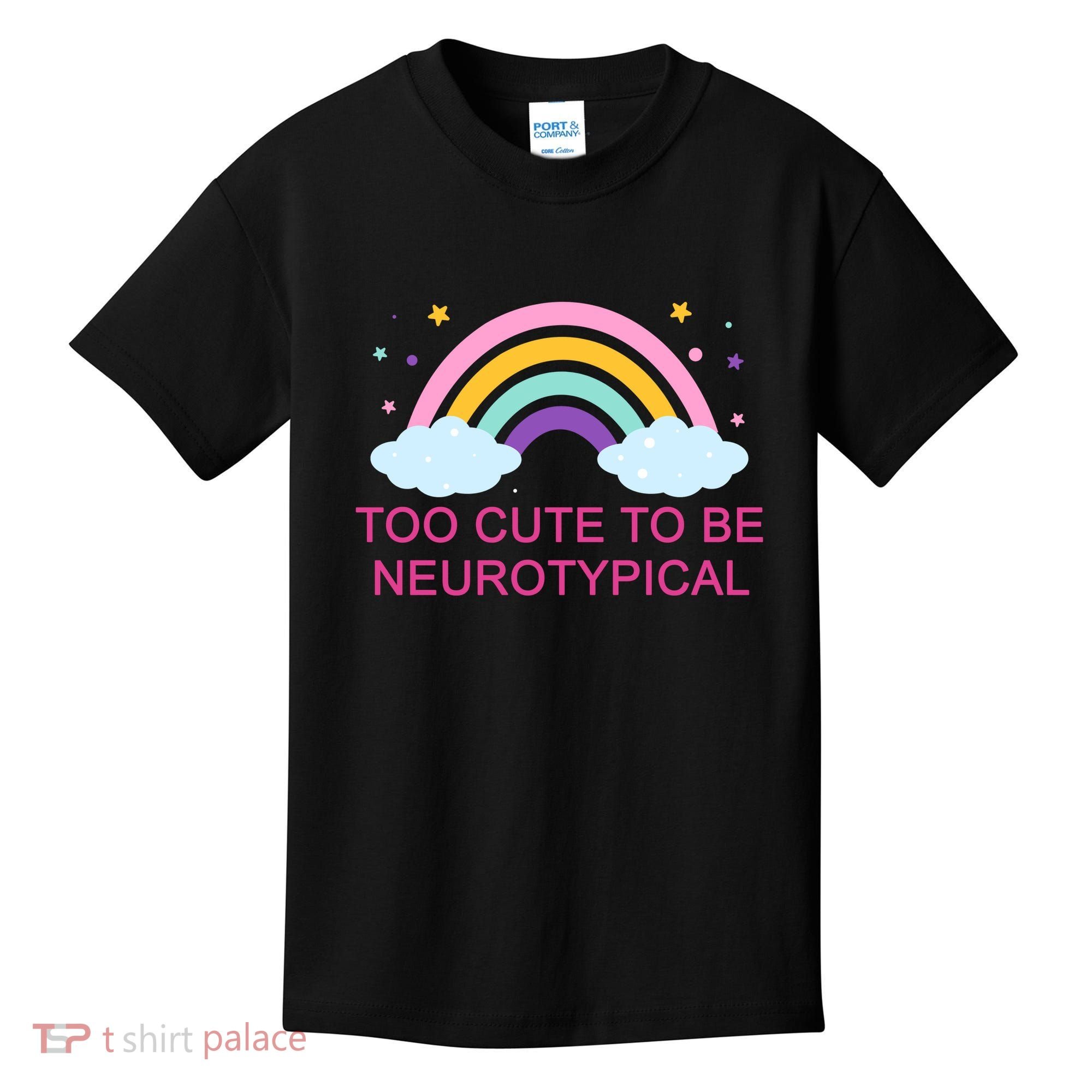 Too Cute To Be Neurotypical Rainbow Kids T-Shirt
