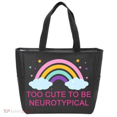 Too Cute To Be Neurotypical Rainbow Tote Bag
