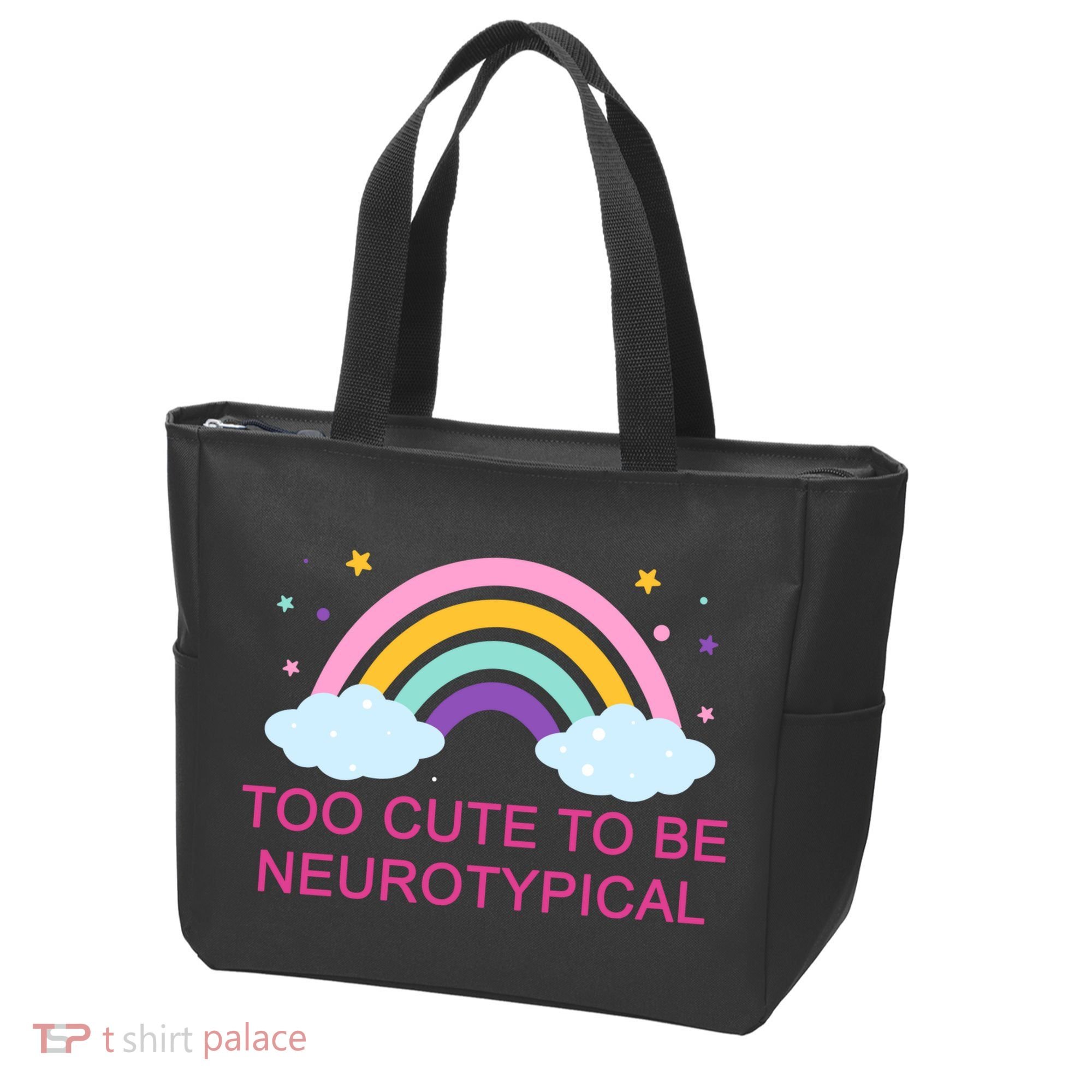 Too Cute To Be Neurotypical Rainbow Tote Bag