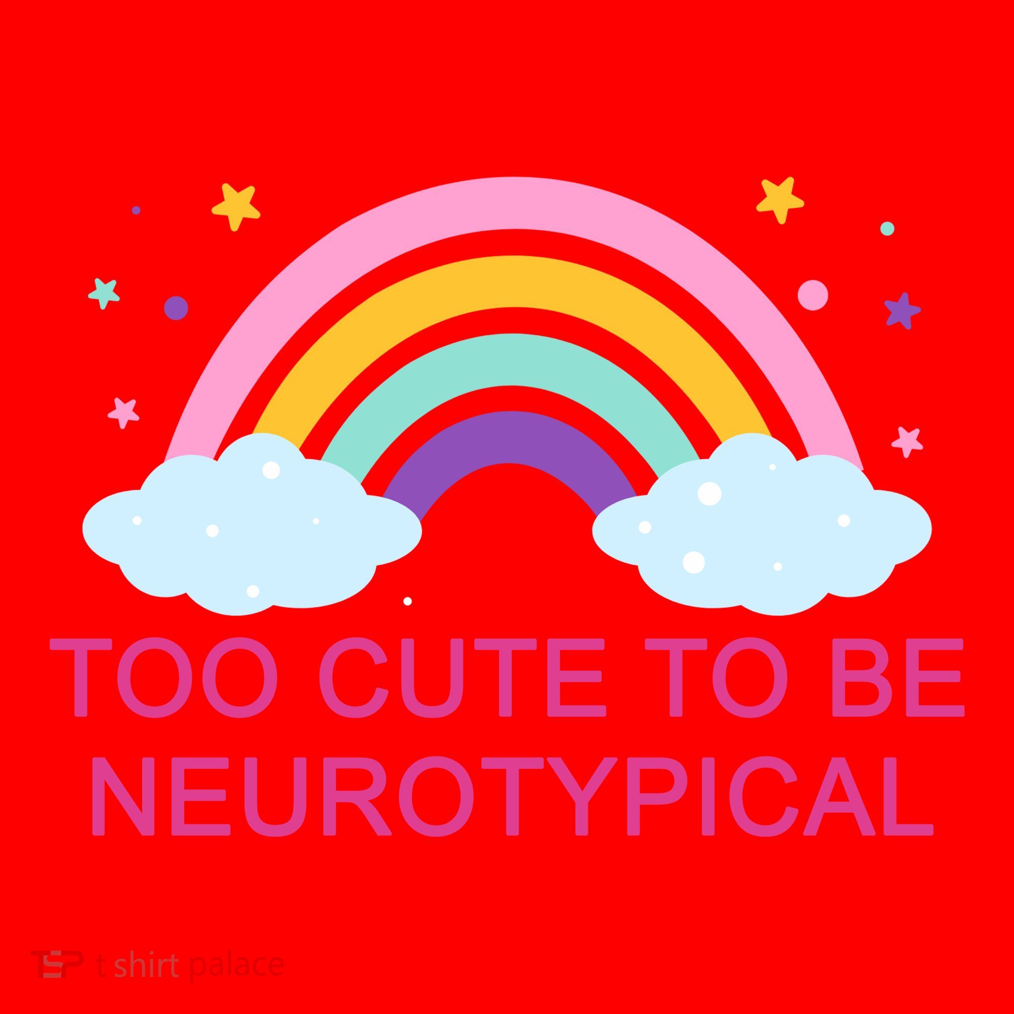 Too Cute To Be Neurotypical Rainbow Santa Hat