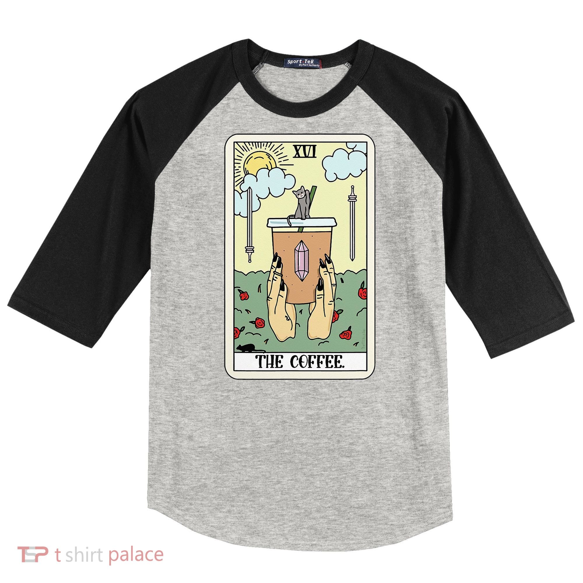 The Coffee Tarot Card Coffee Lover Caffeinated Witchy Hand Raglan Baseball Sleeve Shirt