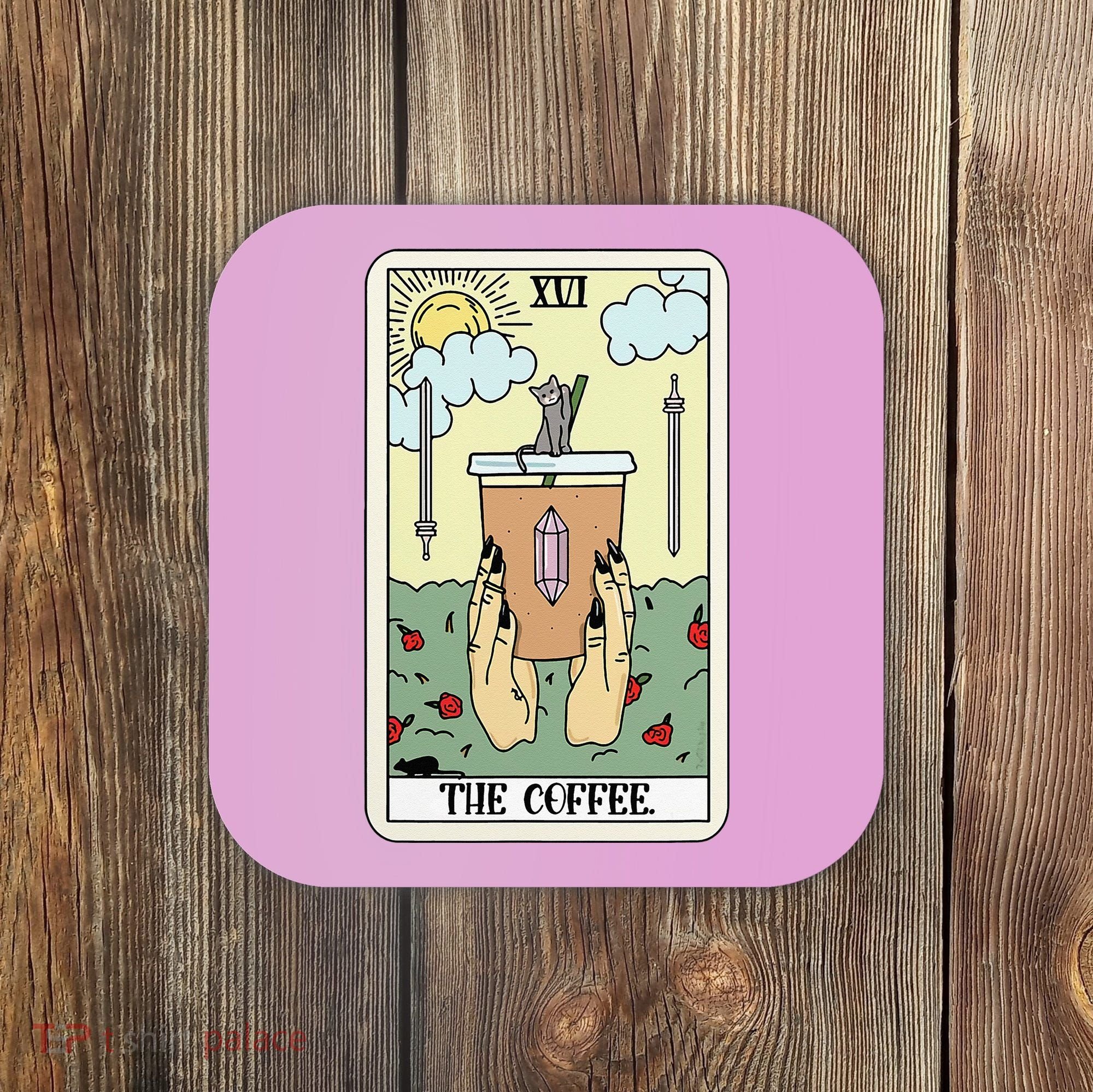 The Coffee Tarot Card Coffee Lover Caffeinated Witchy Hand Coaster