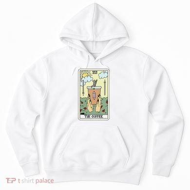 The Coffee Tarot Card Coffee Lover Caffeinated Witchy Hand Hoodie