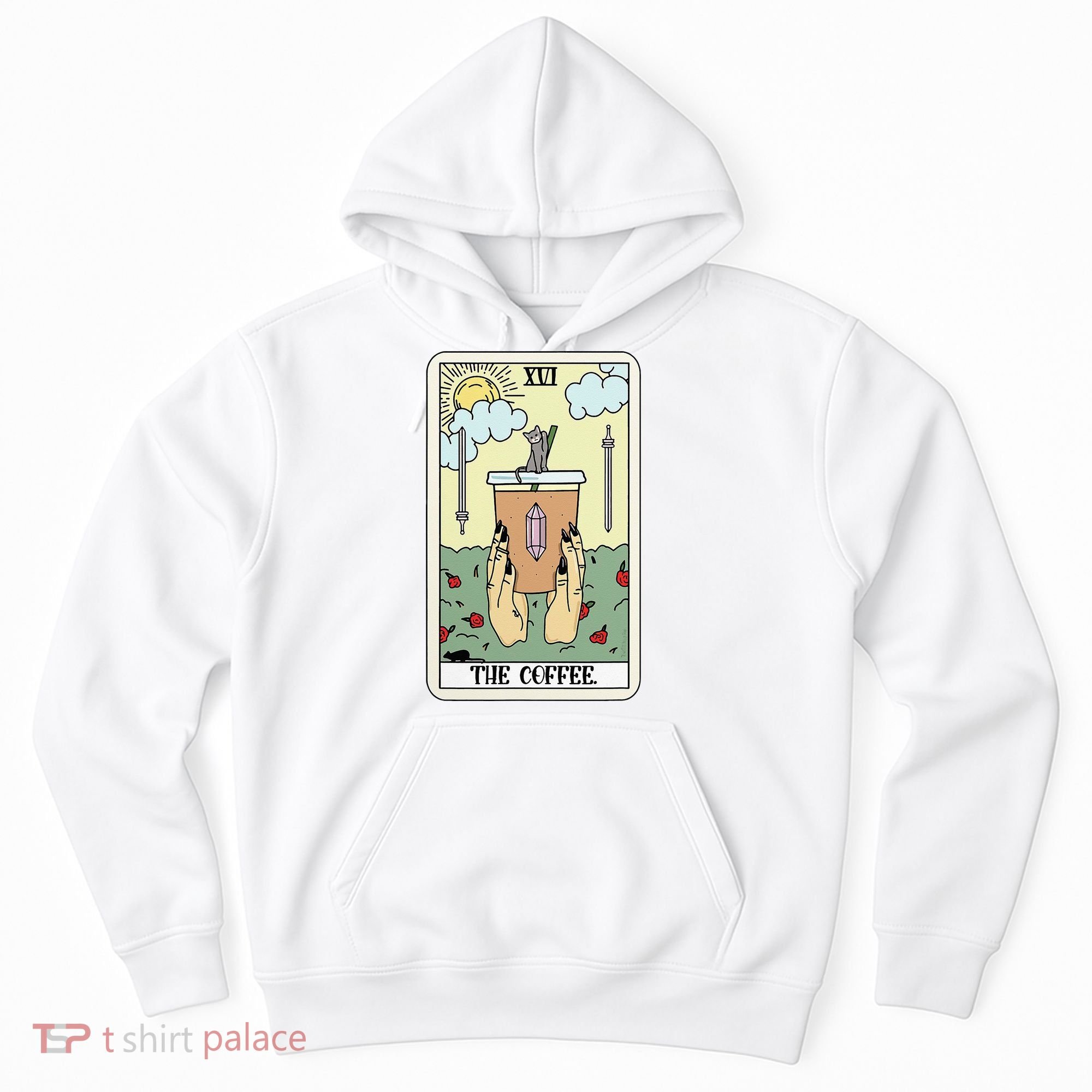 The Coffee Tarot Card Coffee Lover Caffeinated Witchy Hand Hoodie