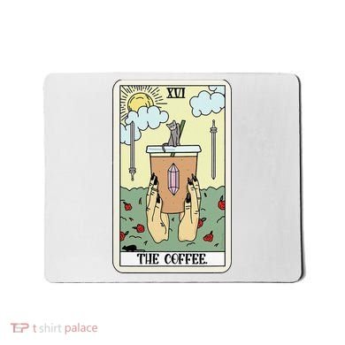 The Coffee Tarot Card Coffee Lover Caffeinated Witchy Hand Mousepad