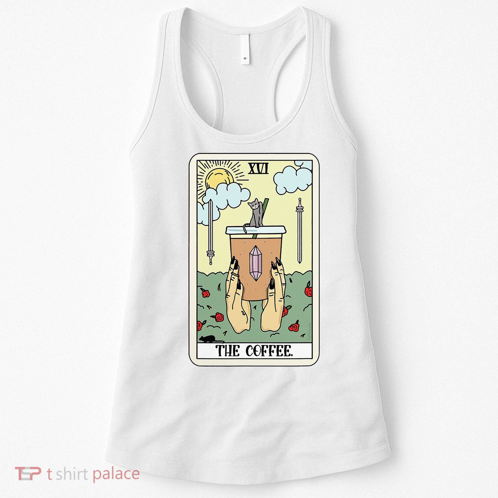 The Coffee Tarot Card Coffee Lover Caffeinated Witchy Hand Women's Tank Top