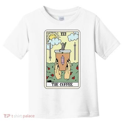 The Coffee Tarot Card Coffee Lover Caffeinated Witchy Hand Toddler T-Shirt