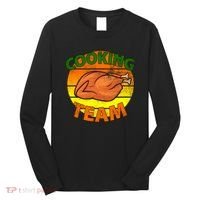 Thanksgiving Cooking Team Family Matching Long Sleeve Shirt thumb 0