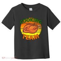 Thanksgiving Cooking Team Family Matching Toddler T-Shirt thumb 0