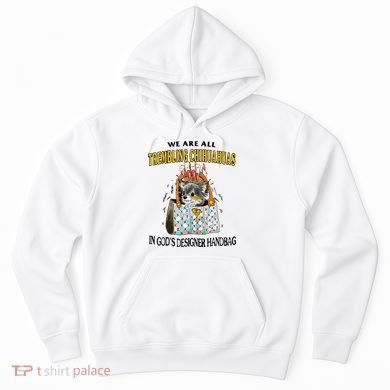 Trembling Chihuahua Hoodie