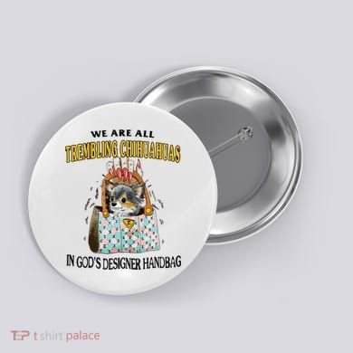 Trembling Chihuahua Button