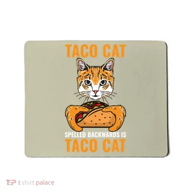 Taco Cat Mousepad