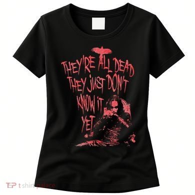 The Crow – They're All Dead Women's T-Shirt
