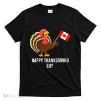 Turkey Canadian Thanksgiving Happy Thanksgiving Eh T-Shirt thumb 0