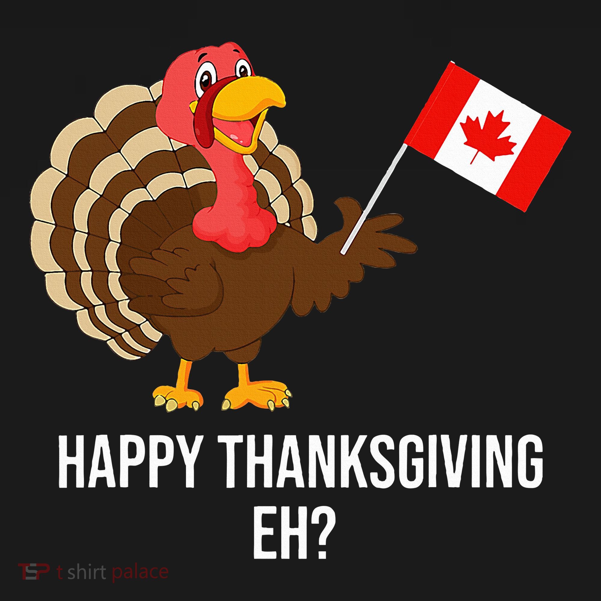 Turkey Canadian Thanksgiving Happy Thanksgiving Eh Women's Hoodie
