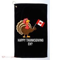Turkey Canadian Thanksgiving Happy Thanksgiving Eh Golf Towel thumb 0