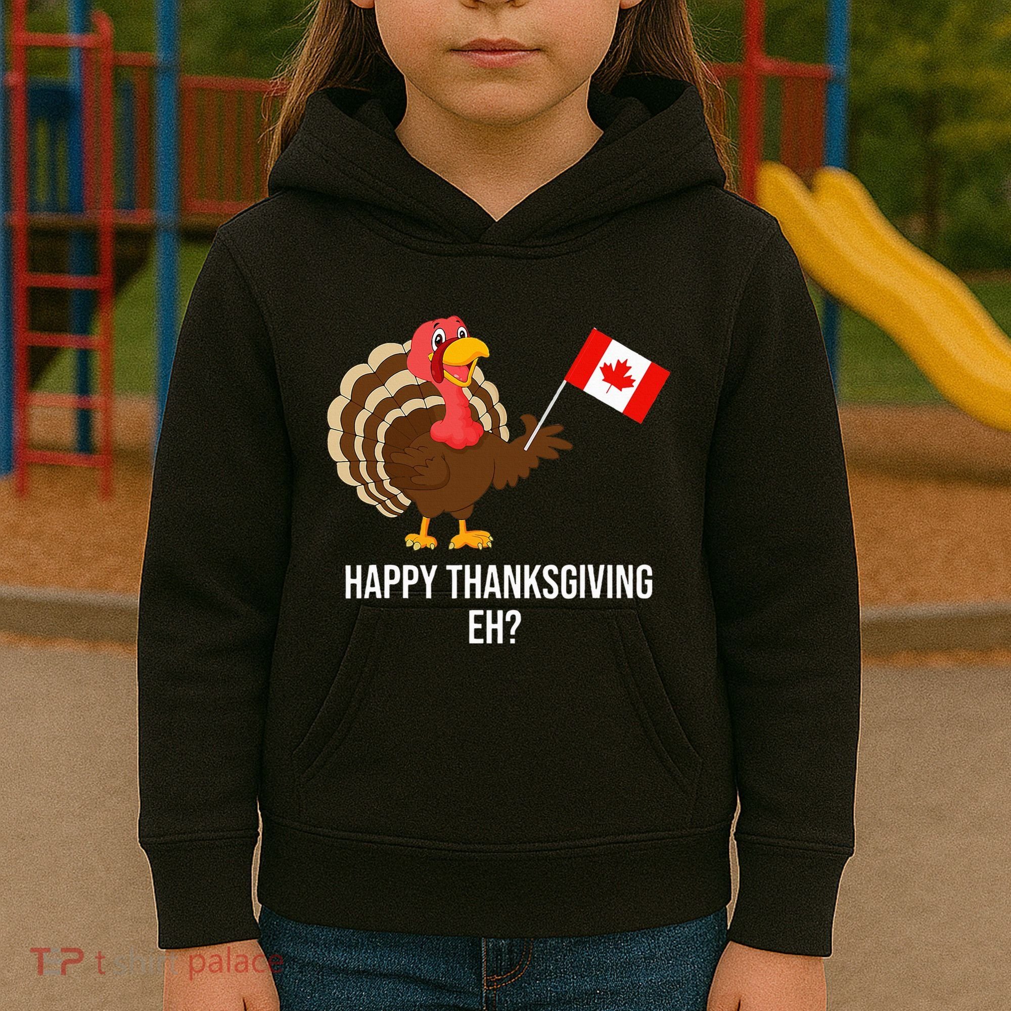 Turkey Canadian Thanksgiving Happy Thanksgiving Eh Kids Hoodie