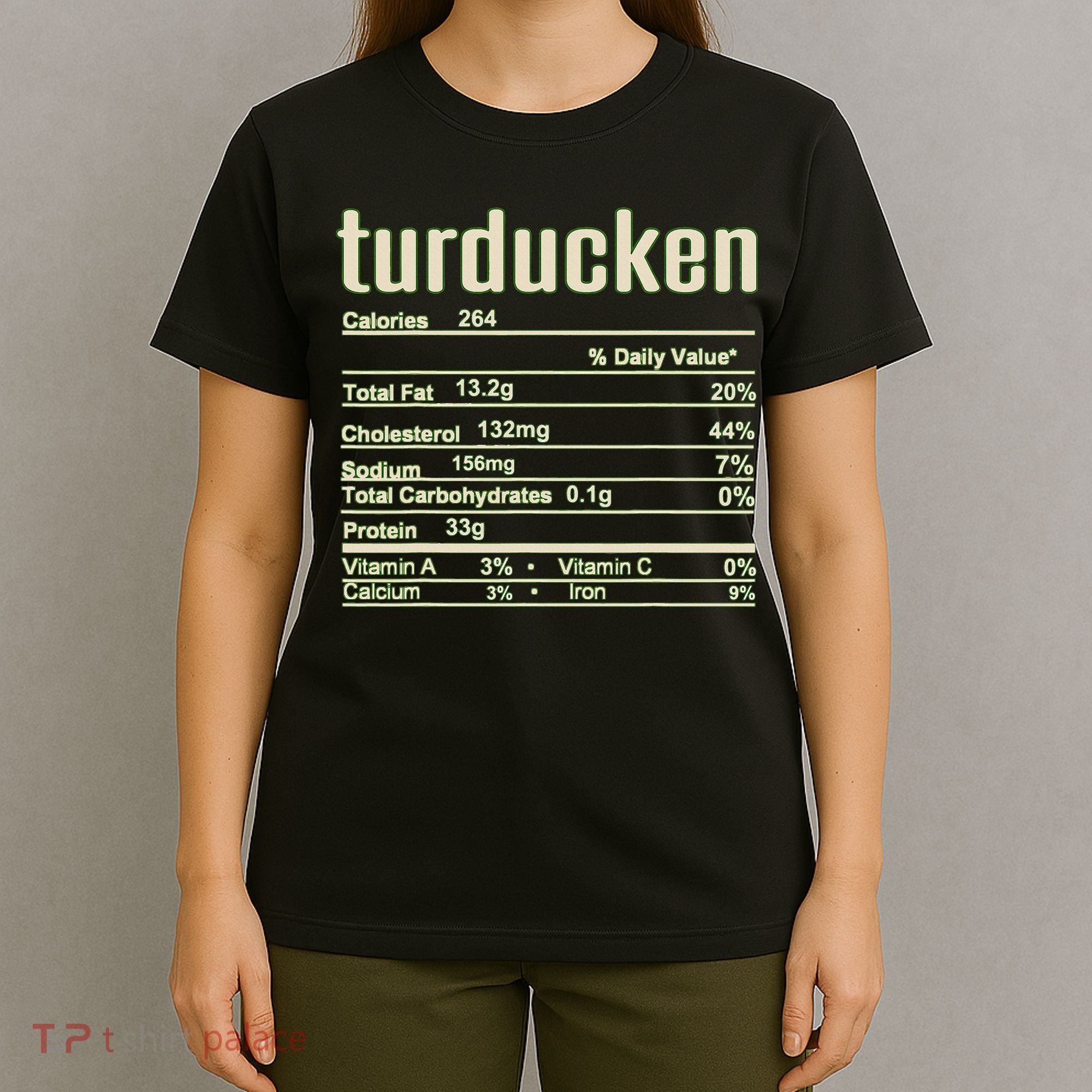 Thanksgiving Christmas Turducken Nutrition Fact T-Shirt