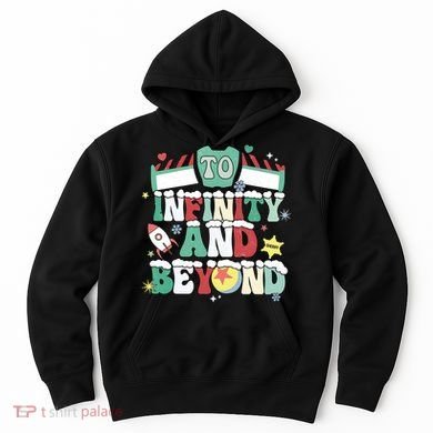 Toy Christmas To Infinity And Beyond Hoodie