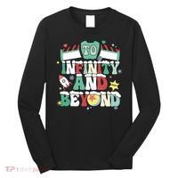 Toy Christmas To Infinity And Beyond Long Sleeve Shirt thumb 0