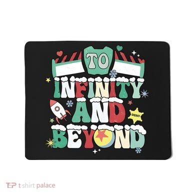 Toy Christmas To Infinity And Beyond Mousepad