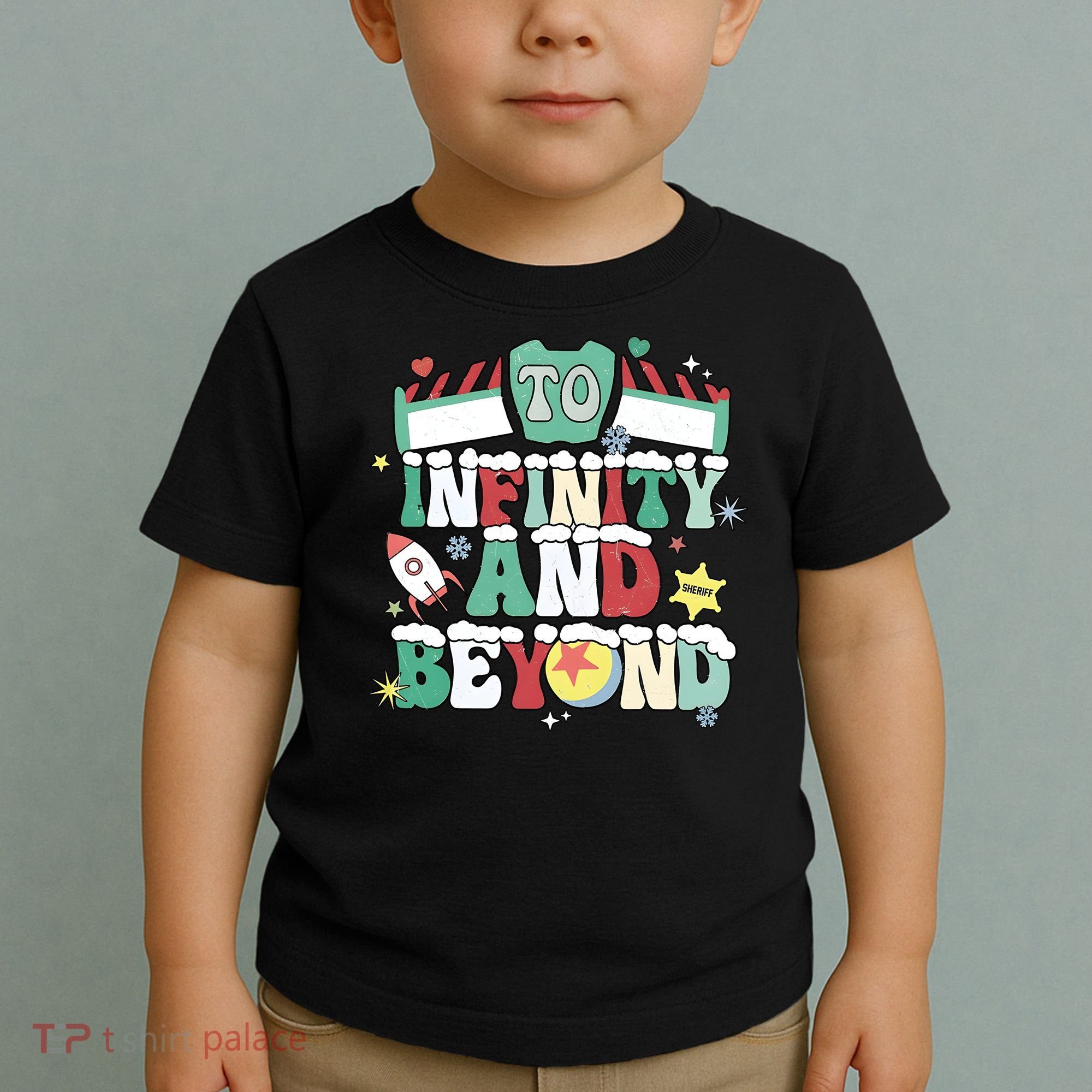 Toy Christmas To Infinity And Beyond Toddler T-Shirt