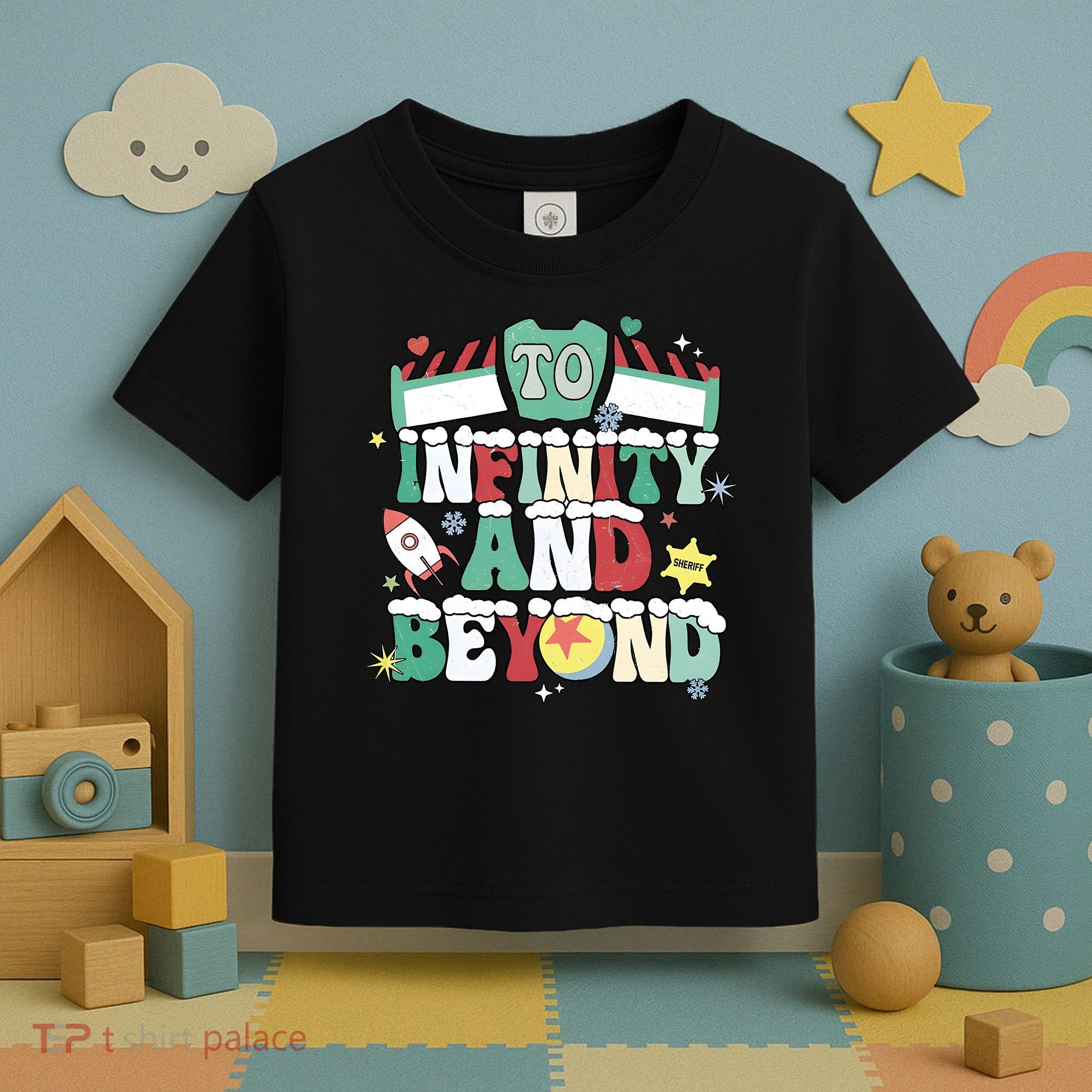 Toy Christmas To Infinity And Beyond Toddler T-Shirt