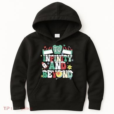 Toy Christmas To Infinity And Beyond Kids Hoodie