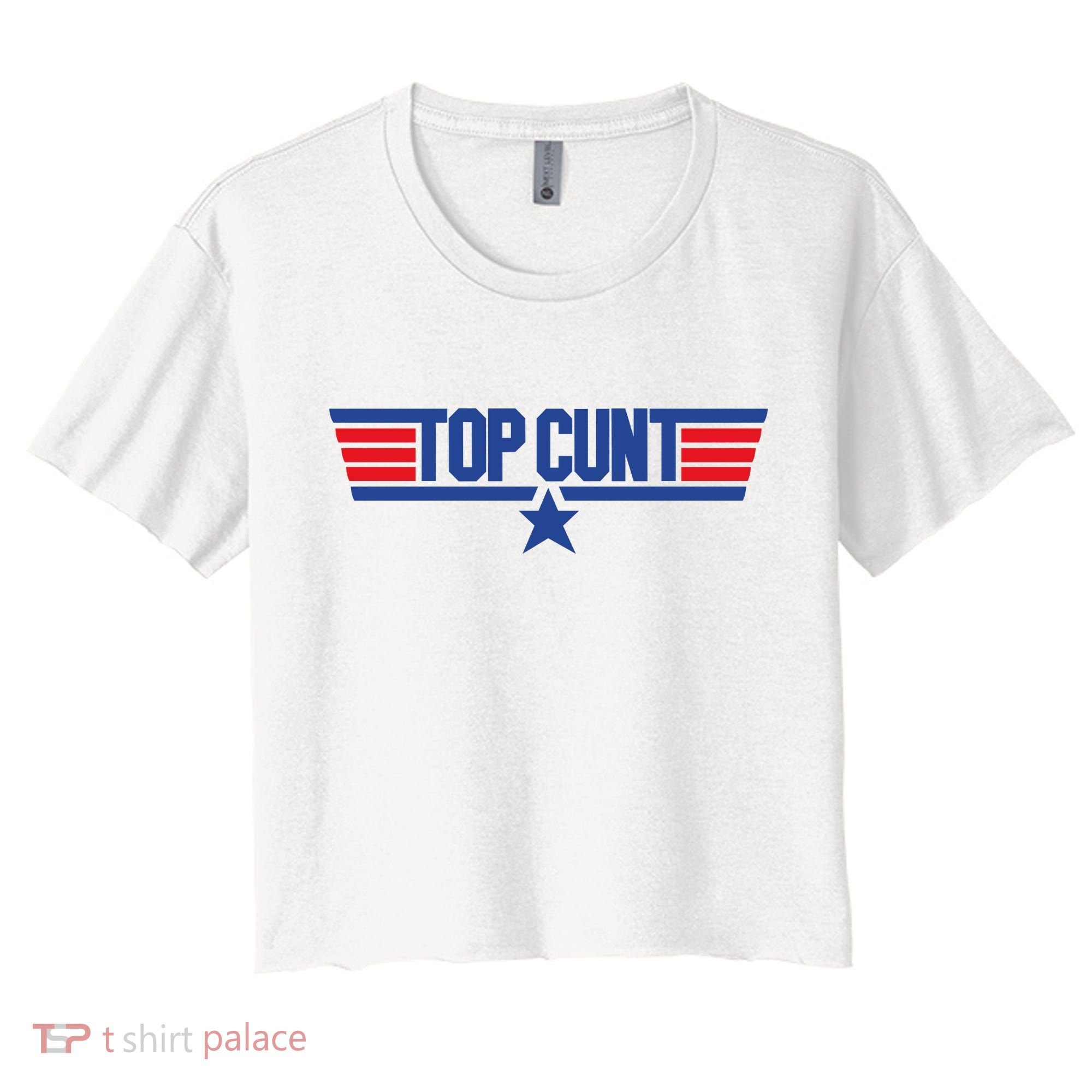 Top Cunt Women's Crop Top Tee