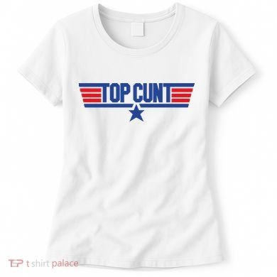 Top Cunt Women's T-Shirt