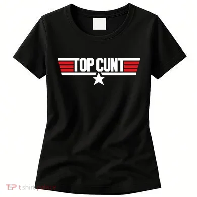 Top Cunt Women's T-Shirt